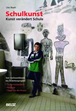 Buch Schulkunst - Knst verndert Schule von Ute Reeh