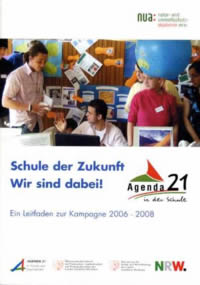 Agenda 21 in der Schule, der Leitfaden für die NRW Kampagne