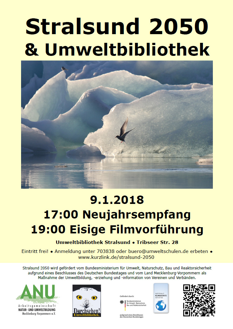 Das Bild zeigt das Poster zum Neujahsempfang der Umweltbibliothek und einer eisigen Filmvorführung. Das findet am 9.1.2018 ab 17:00 in der Umweltbibliothek Stralsund statt.