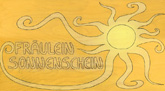 Das handgemalte Bild zeigt eine Sonne sowie die Audschrift Fräulein Sonnenschein.